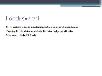 Ökoloogilise tasakaalu muutused ja tagajärjed #11