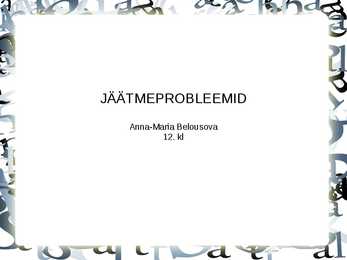 Jäätmeprobleemid-powerpoint