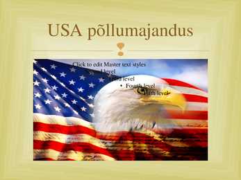 Ülevaade USA ja Kanada põllumajandusest #2