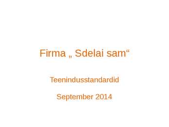 Teenindusstandardid presentatsioon 2014