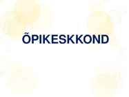 Õpikeskkond
