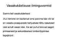Vasakukäelisus #7