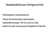 Vasakukäelisus #8