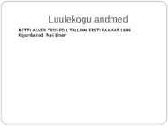Betti Alveri luulekogu ülevaade #2