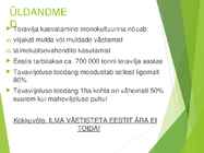Teravili monokultuurina tavaviljeluses #5