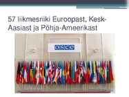 Euroopa Julgeoleku- ja Koostööorganisatsioon #3