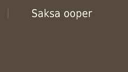 Ooper 19-sajandil #9