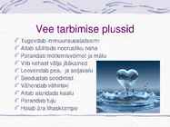 Vee tarbimise tähtsus #6