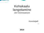 Kehakaalu langetamine