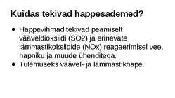 Happevihmad #3