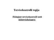 Töötajate tervisekontrolli kord #5