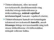 Töötajate tervisekontrolli kord #8
