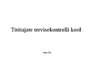 Töötajate tervisekontrolli kord