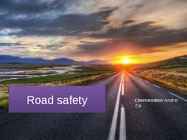 Road safety-Liiklusohutus
