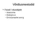 Evolutsiooni tõendid #10