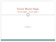 Victor Hugo powerpoint-põhjalik