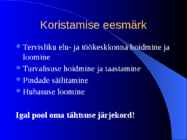 Koristamine #2