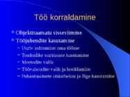 Koristamine #4