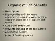The organic way to mulching #6