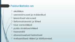 Puidurikked ja puidukaitse #3