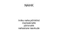 NAKKUSHAIGUSED #2