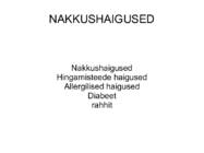 NAKKUSHAIGUSED