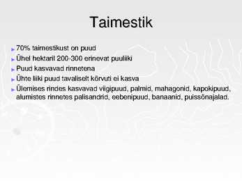 Ekvatoriaalsed vihmametsad #6