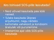 SOS-pillid #2