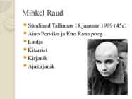 Mihkel Raud-Musta pori näkku #2
