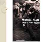 Mihkel Raud-Musta pori näkku