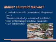 Slummid #3