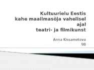 Kultuurielu Eestis kahe maailmasõja vahelisel ajal