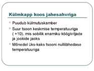 KÜLMSAEADMED #6