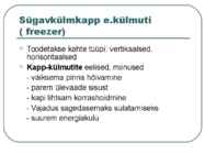 KÜLMSAEADMED #8