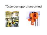 Tõste-transpordiseadmed