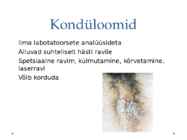 Tupepõletik - Kondüloomid #9
