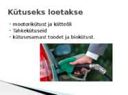 Maksunduse kursusel teema-Kütuseakstiis #2