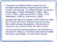 Jacques Derrida elu ja filosoofia põhimõistete esitlus #8