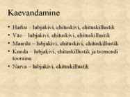 Lubjakivi #4