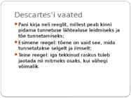 Rene Descartes-filosoofia-ettekanne-elulugu ja vaated #12
