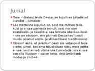Rene Descartes-filosoofia-ettekanne-elulugu ja vaated #17