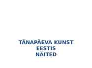 Tänapäeva kunst Eestis