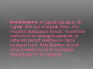 Katalüsaator #2