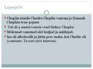 Charlie Chaplin ettekanne #4