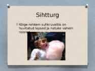 Suhkruvati müük #4