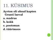 Lugemistest-kapten granti lapsed #12