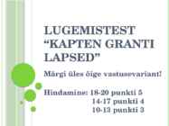 Lugemistest-kapten granti lapsed