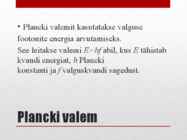 Albert Einstein ja Max Planck powerpoint #9
