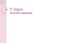 IT õigus