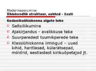 Eesti kultuurilugu 19-sajandil #7